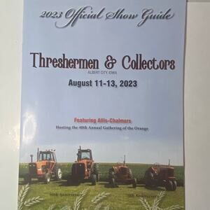 Thresher and Collectors Official Show Guide 2023 Albert City IA 40th Annual